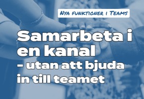 Nu kan du äntligen dela en enskild kanal, utan att behöva dela hela teamet