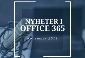 Nyheter i Office 365 under november 2019