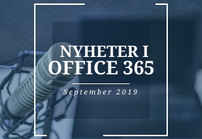 Nyheter i Office 365 under september 2019