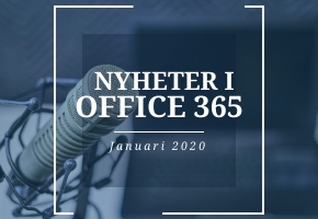 Office 365 nyheter - januari 2020