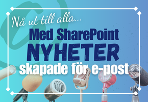 Nå alla med SharePoint-nyheter skapade för e-post